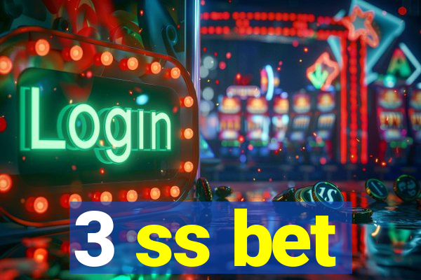 3 ss bet