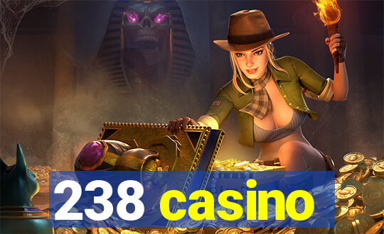 238 casino