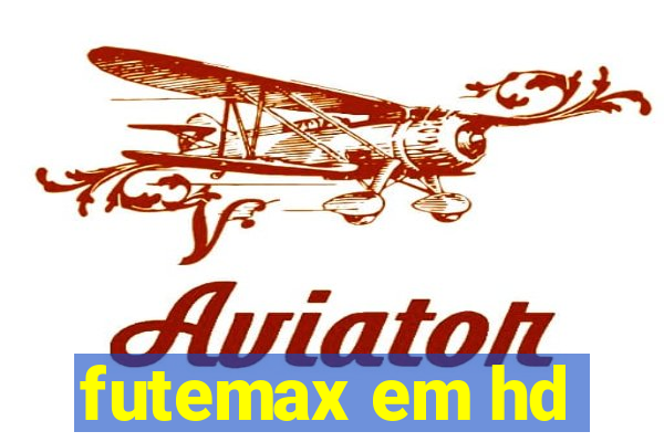 futemax em hd