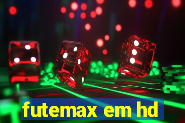 futemax em hd