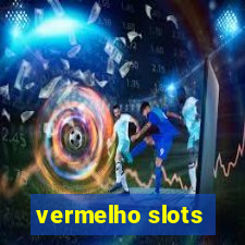 vermelho slots