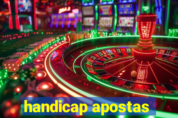 handicap apostas