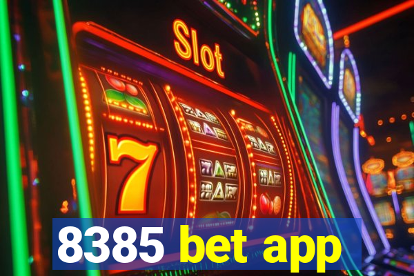 8385 bet app