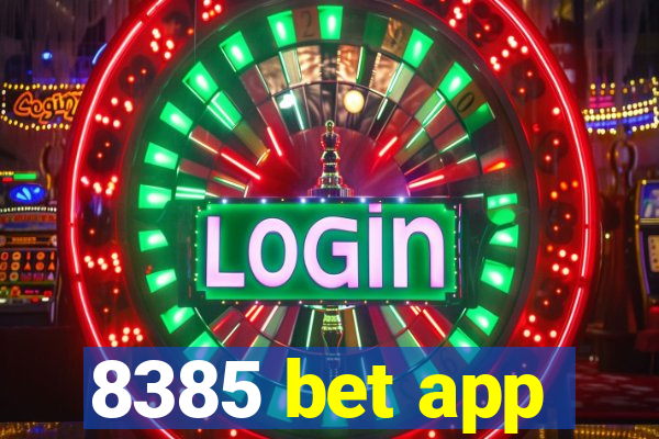 8385 bet app