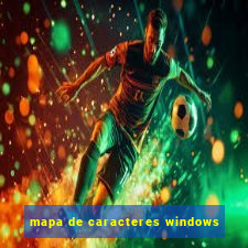 mapa de caracteres windows