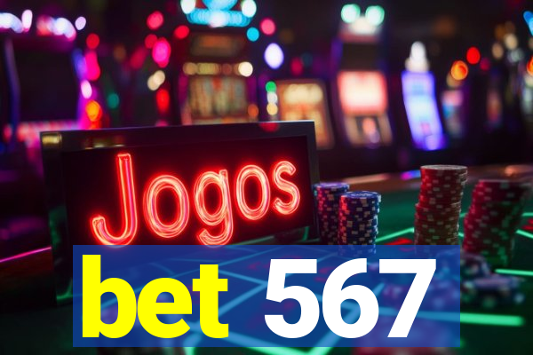 bet 567