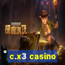 c.x3 casino