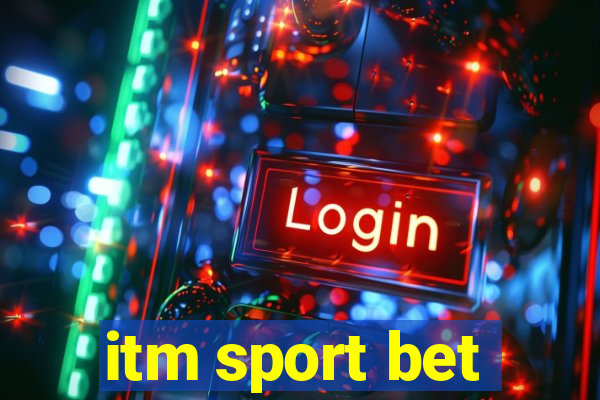 itm sport bet