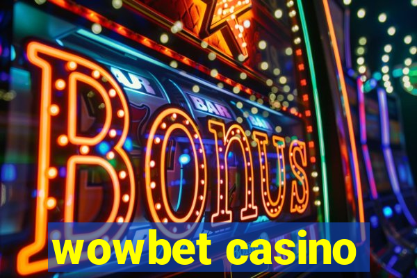 wowbet casino