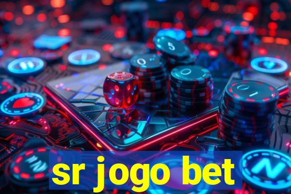 sr jogo bet