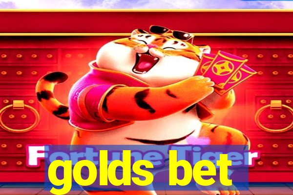 golds bet