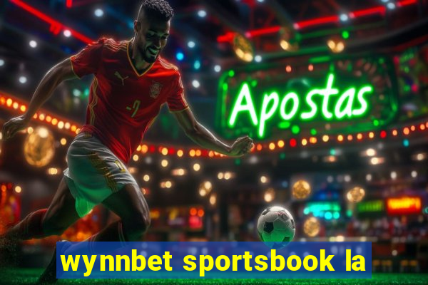 wynnbet sportsbook la