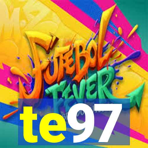 te97