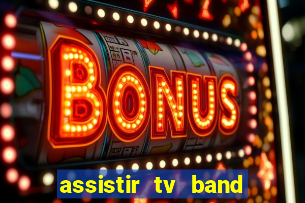 assistir tv band bahia ao vivo