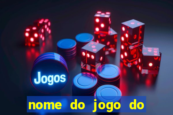 nome do jogo do velho do raio