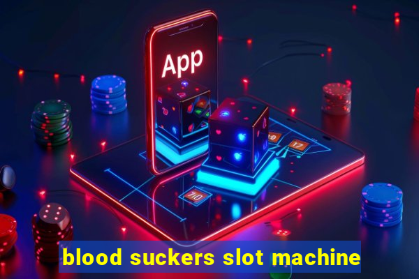 blood suckers slot machine