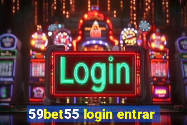 59bet55 login entrar