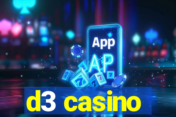 d3 casino