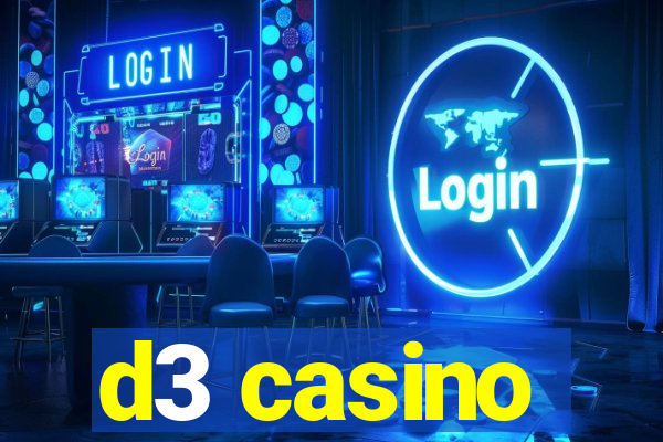 d3 casino