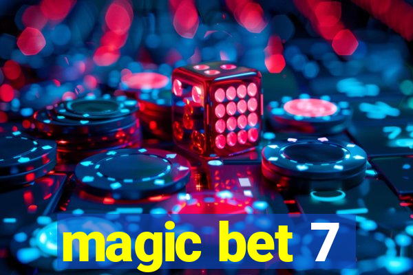 magic bet 7