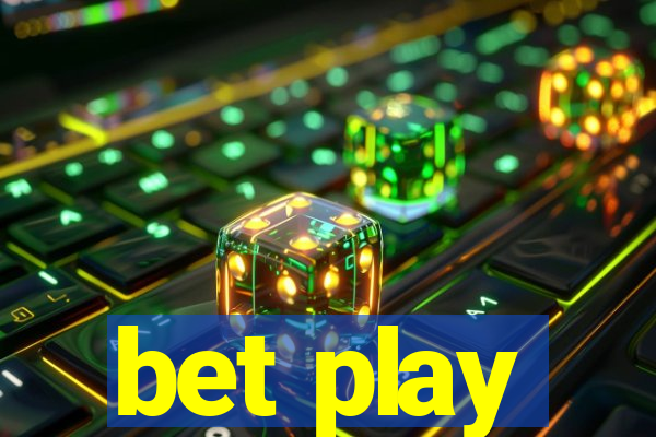 bet play