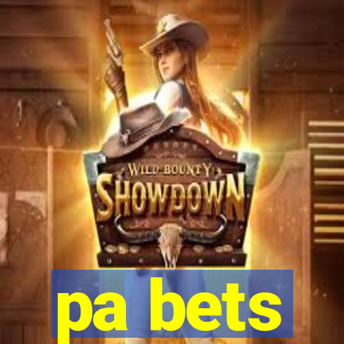 pa bets