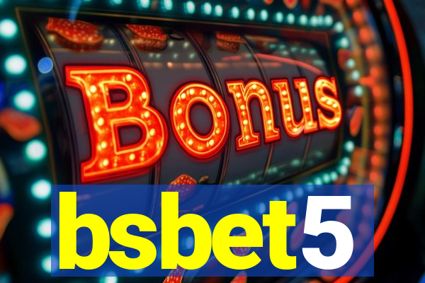 bsbet5