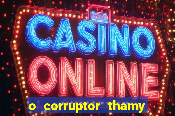 o corruptor thamy bastida pdf gratis