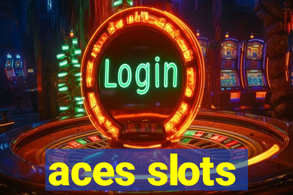 aces slots