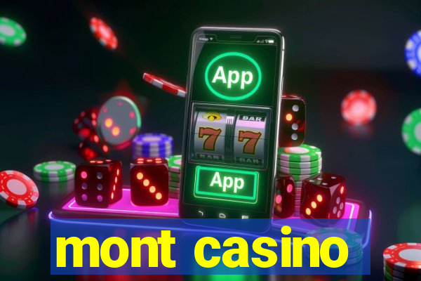 mont casino