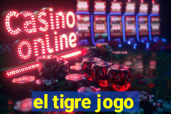 el tigre jogo