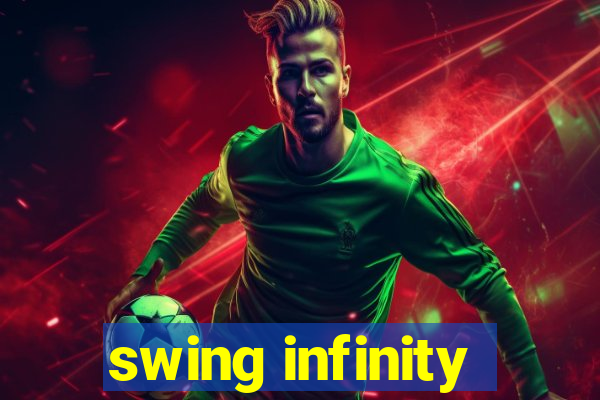 swing infinity