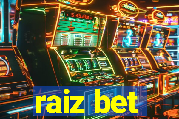 raiz bet