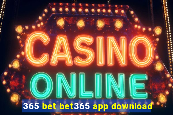 365 bet bet365 app download