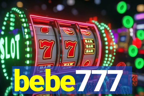 bebe777