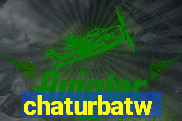 chaturbatw