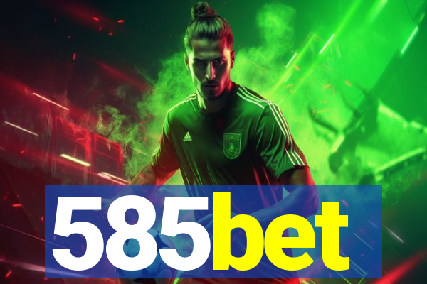 585bet