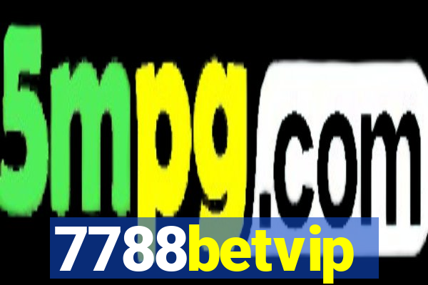 7788betvip