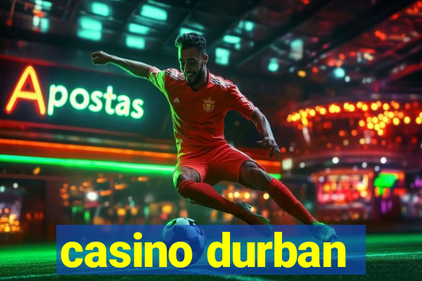 casino durban