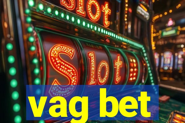 vag bet