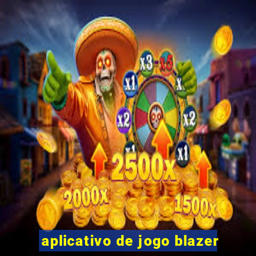 aplicativo de jogo blazer