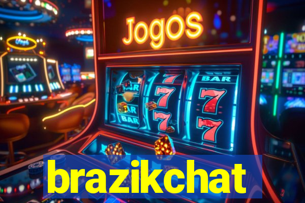 brazikchat