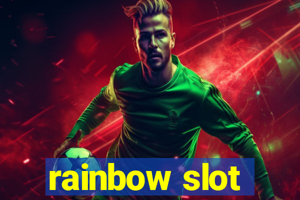 rainbow slot