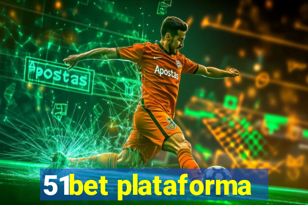 51bet plataforma