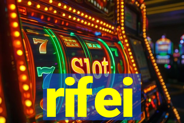 rifei