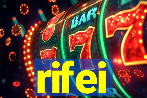 rifei