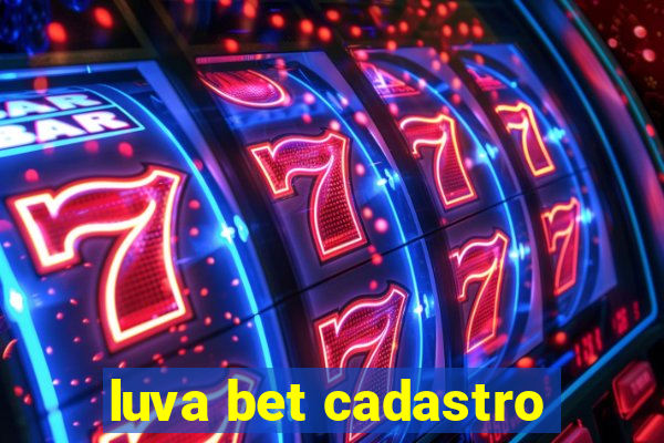 luva bet cadastro