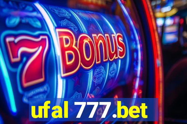 ufal 777.bet