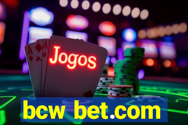 bcw bet.com