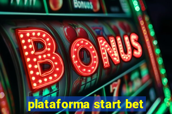 plataforma start bet